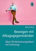 Cover: Bewegen mit Alltagsgegenst&auml;nden - Singliesel