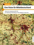 Bild: Eine Vision f&uuml;r Mitteldeutschland - Mitteldeutscher Verlag