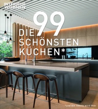 Abbildung von: DIE 99 SCHÖNSTEN KÜCHEN (und die 100ste wird Ihre). - BT Verlag