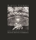 Cover: Martin Stommel - Der Graphikzyklus zu Dantes Divina Commedia - Museum Otto Sch&auml;fer