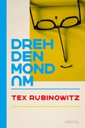 Cover: Dreh den Mond um - Ventil Verlag