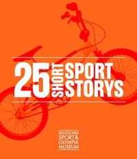 Abbildung von: 25 Short Sport Storys - Verlag Kettler
