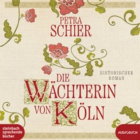 Abbildung von: Die Wächterin von Köln - steinbach sprechende bücher