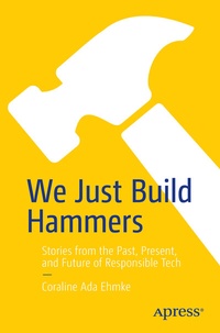 Abbildung von: We Just Build Hammers - Apress