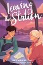 Cover: Leaving the Station - HarperCollins