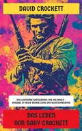 Cover: Das Leben von Davy Crockett - Neu &uuml;bersetzt Verlag