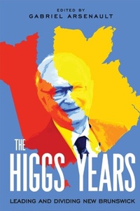 Abbildung von: The Higgs Years - McGill-Queen's University Press