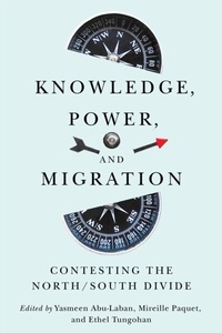 Abbildung von: Knowledge, Power, and Migration - McGill-Queen's University Press