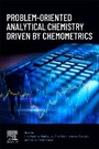 Cover: Problem-Oriented Analytical Chemistry Driven by Chemometrics - Elsevier
