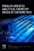 Cover: Problem-Oriented Analytical Chemistry Driven by Chemometrics - Elsevier