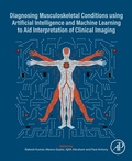 Cover: Diagnosing Musculoskeletal Conditions using Artificial Intelligence and Machine Learning to Aid Interpretation of Clinical Imaging - Elsevier
