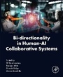 Cover: Bi-directionality in Human-AI Collaborative Systems - Academic Press