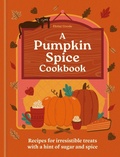 Cover: A Pumpkin Spice Cookbook - Hamlyn