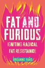 Cover: Fat and Furious - Beacon Press