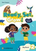 Cover: Ready, Set, Grow! Level 2 Big Book American English - Cambridge University Press