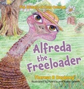Cover: Alfreda The Freeloader - FriesenPress