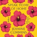 Cover: Speak to Me of Home - St Martin's Press