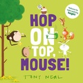 Cover: Hop on Top, Mouse! - Oxford Children's