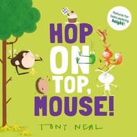 Enlarge image Cover: Hop on Top, Mouse! - Oxford Children's