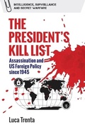 Cover: The President's Kill List - Edinburgh University Press