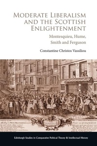 Enlarge image Cover: Moderate Liberalism and the Scottish Enlightenment - Edinburgh University Press