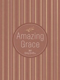 Cover: Amazing Grace - BroadStreet Publishing Group, LLC
