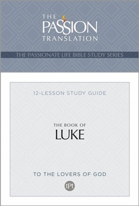 Abbildung von: TPT The Book of Luke - BroadStreet Publishing Group, LLC