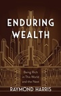 Cover: Enduring Wealth - BroadStreet Publishing Group, LLC