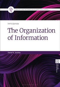 Abbildung von: The Organization of Information - Bloomsbury Libraries Unlimited