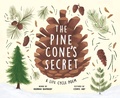 Cover: The Pine Cone's Secret - Sourcebooks Explore