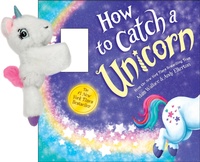 Abbildung von: Snap & Snuggle: How to Catch a Unicorn - Sourcebooks Wonderland
