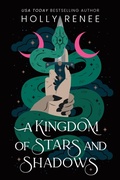 Cover: A Kingdom of Stars and Shadows - Sourcebooks Casablanca