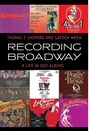 Cover: Recording Broadway - Applause Theatre Book Publishers