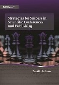 Cover: Strategies for Success in Scientific Conferences and Publishing - SPIE Press