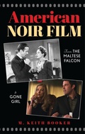 Cover: American Noir Film - Rowman & Littlefield Publishers