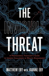 Abbildung von: The Invisible Threat - Lioncrest Publishing