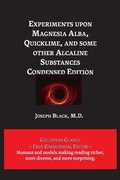 Cover: Experiments upon Magnesia Alba, Quicklime, and some other Alcaline Substances - Collapsar Classics