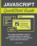 Cover: JavaScript QuickStart Guide - ClydeBank Media LLC
