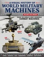 Cover: A Visual History of World Military Machines - Fox Chapel Publishing