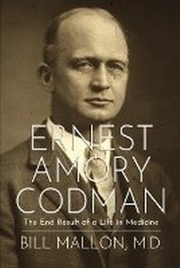 Enlarge image Cover: Ernest Amory Codman - Crossroad Press
