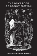 Cover: The Onyx Book of Occult Fiction - Snuggly Books