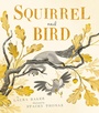 Cover: Squirrel and Bird - Tiger Tales.