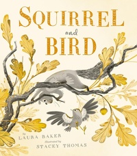 Enlarge image Cover: Squirrel and Bird - Tiger Tales.
