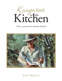 Enlarge image Cover: Kangaroos in the Kitchen - Xlibris NZ
