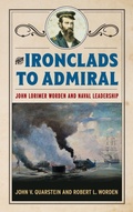 Cover: From Ironclads to Admiral - Naval Institute Press