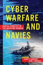Cover: Cyber Warfare and Navies - Naval Institute Press