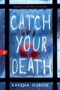 Cover: Catch Your Death - Sourcebooks Fire