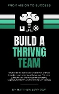 Cover: Build a Thriving Team - Matthew Levy