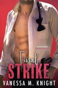 Cover: Final Strike (Chicago's Finest, #4) - Vanessa M. Knight