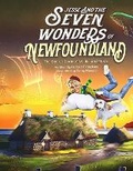 Cover: Jesse and the Seven Wonders of Newfoundland - Words and Wood Publishing